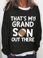 Football That‘s  my Grandson Print Crew Neck Casual Sweatshirt