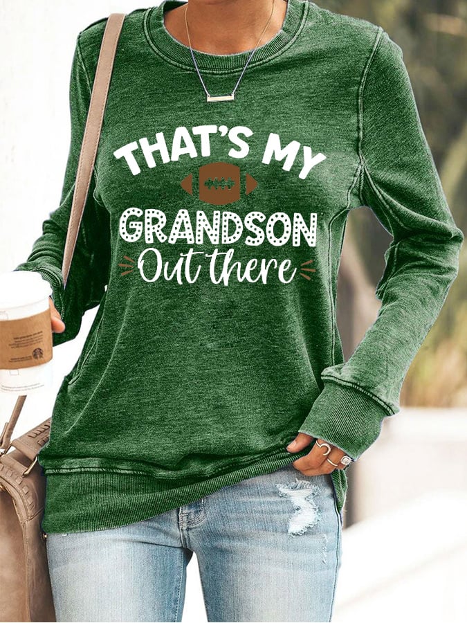 Women's Football That's My Grandson Out There Print Casual Sweatshirt