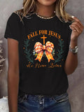 Women'S FALL FOR JESUS He Never Leave's Print Short Sleeve T-Shirt