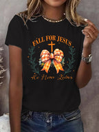 Women'S FALL FOR JESUS He Never Leave's Print Short Sleeve T-Shirt