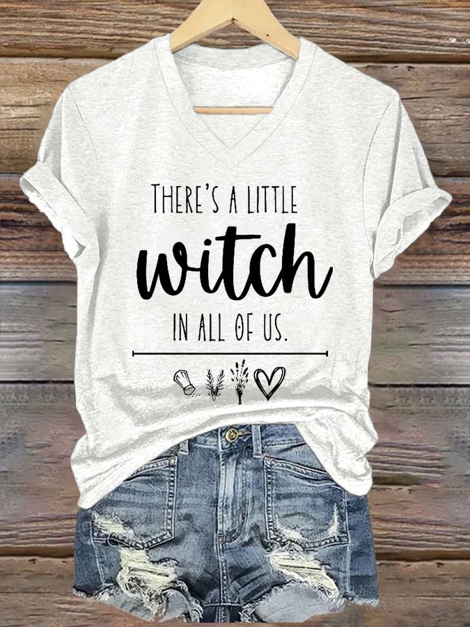 Women's There Is A Little Witch In All Of Us Print V-Neck T-Shirt
