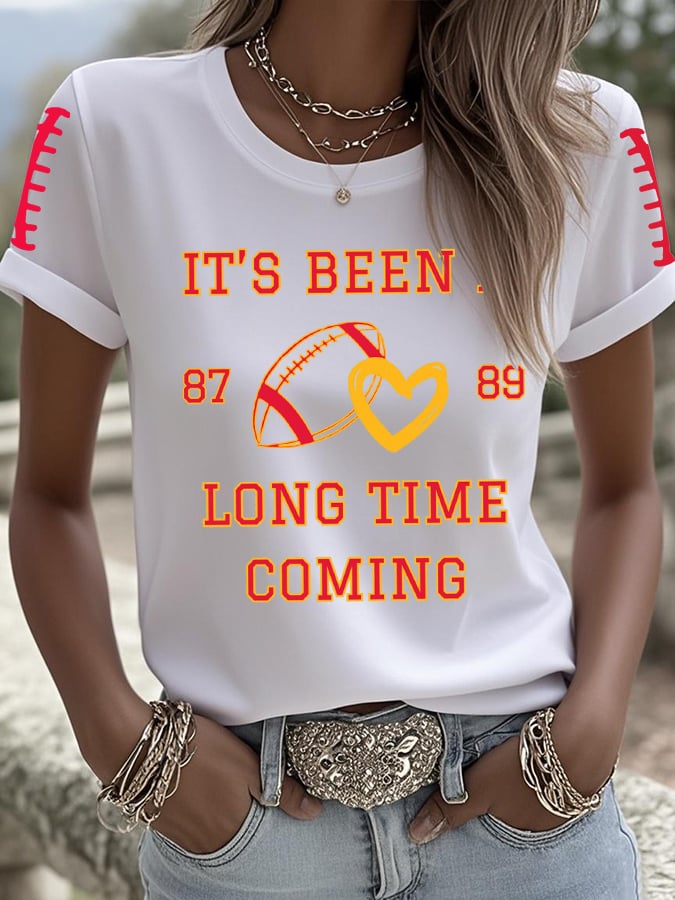 Women's It's Been A Long Time Coming Printed Round Neck T-Shirt