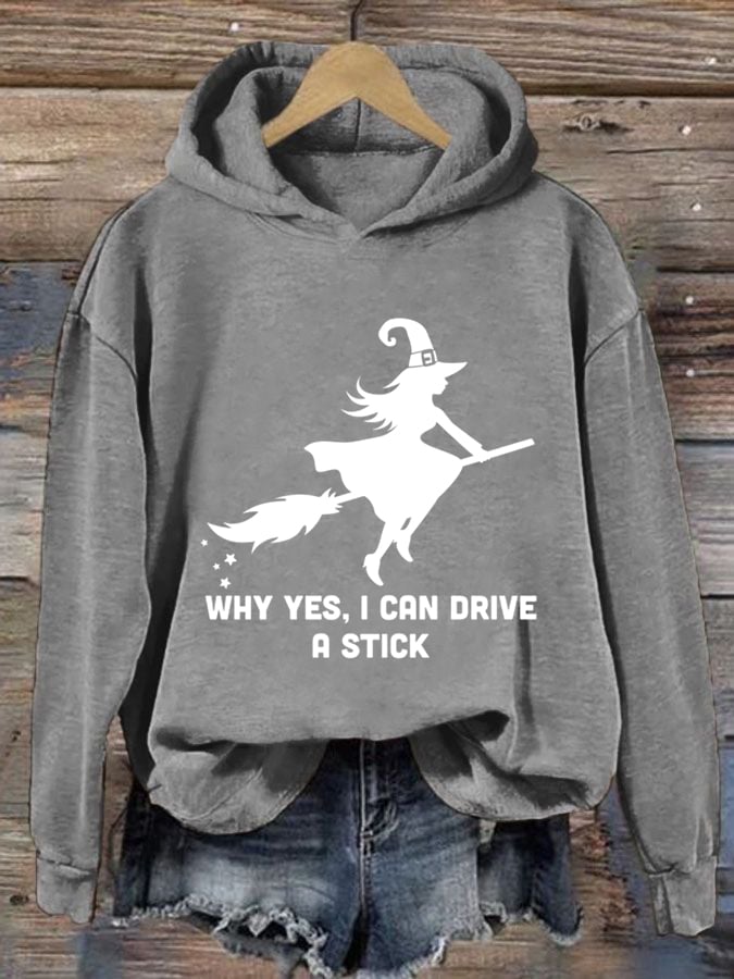 Women's Why Yes Actually I Can Drive A Stick Printed Hoodie