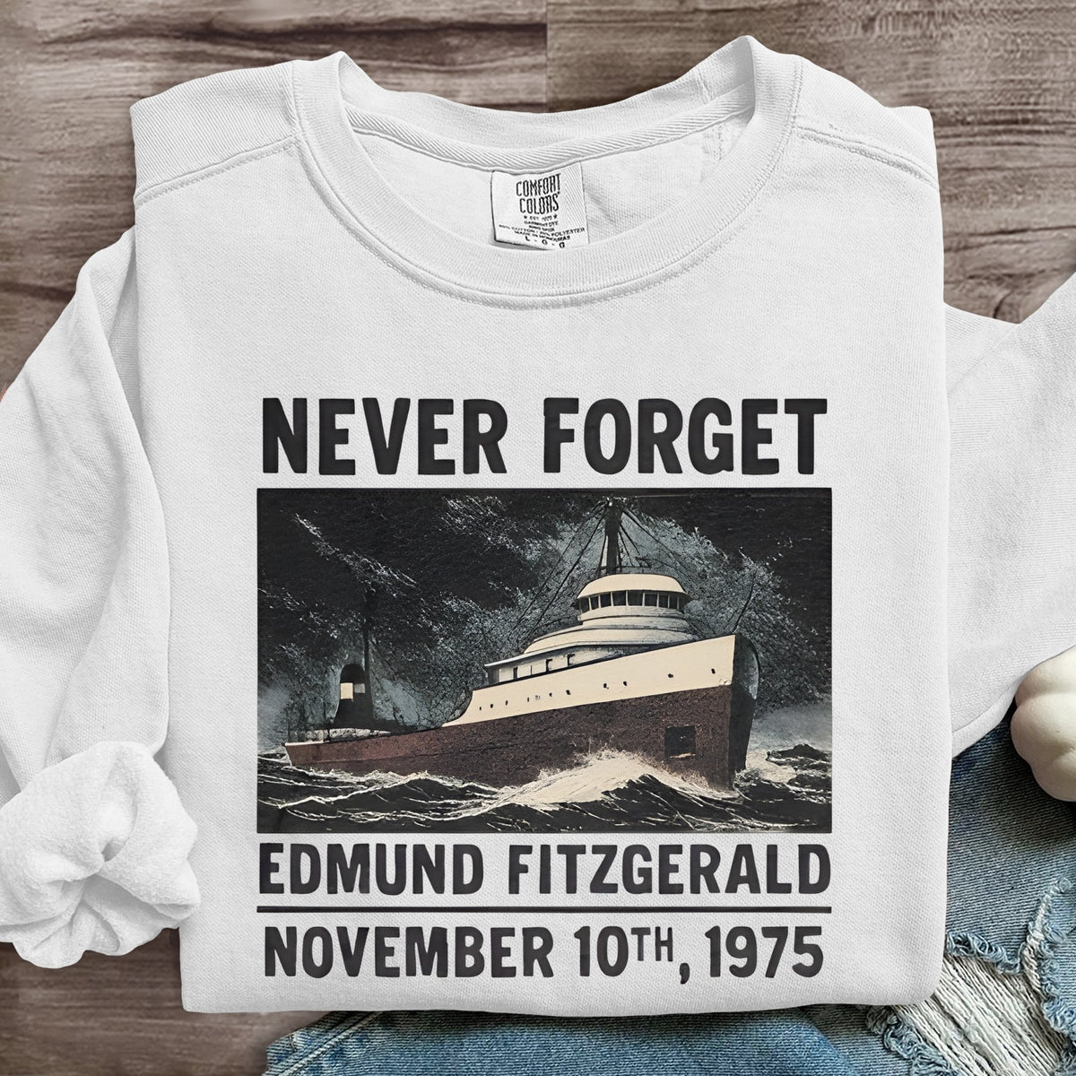Never Forget Edmund Fitzgerald Art Print Sweatshirt