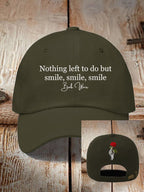 Unisex Nothing Left To Do But Smile Smile Smile Print Hat