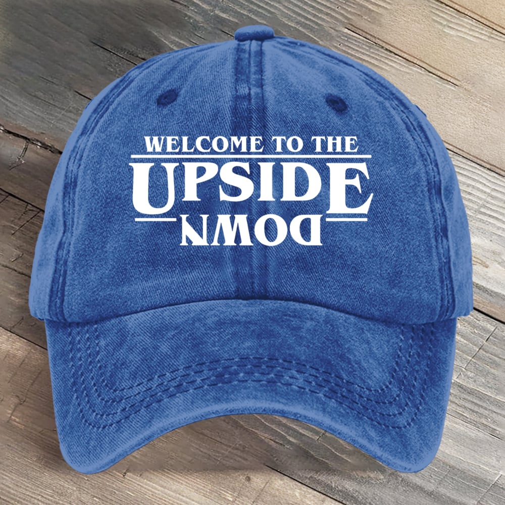 Welcome To The Upside Down Hawkins Indiana National Park Art Printed Cap