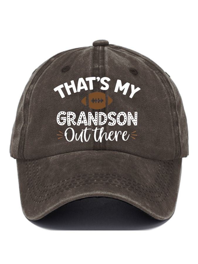 That's My Grandson Out There football Print Baseball Cap