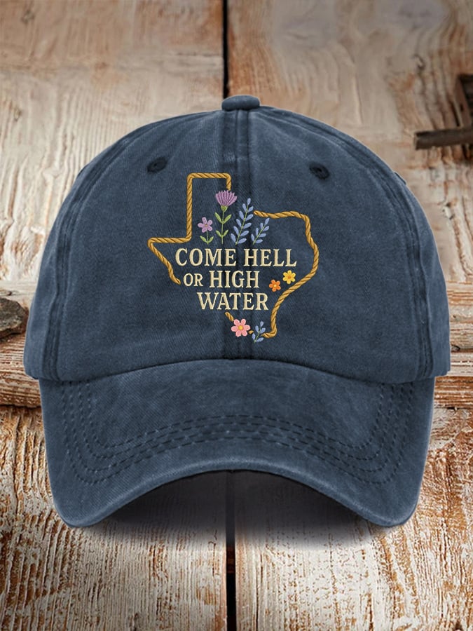 Retro Texas Strong Come Hell Or High Water Print Baseball Cap