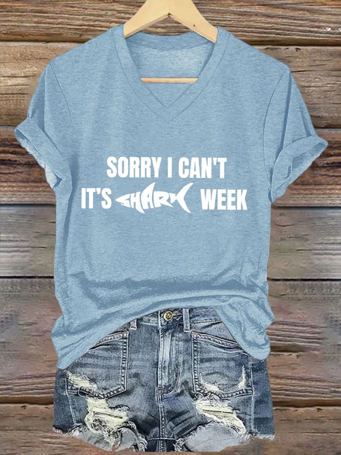 Women's Sorry I Can't It's Shark Week Print T-shirt
