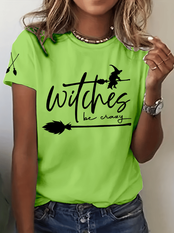 Women's Halloween Witch Be Crazy Print Crew Neck T-Shirt