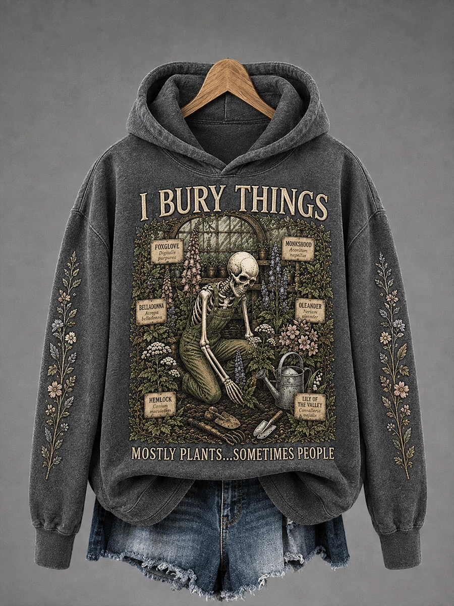 Women's Retro I Bury Things Mostly Plants Sometimes People Halloween Printed Hoodie