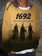 Women's Halloween 1692 They Missed More Than One, Witches Print Sweatshirt