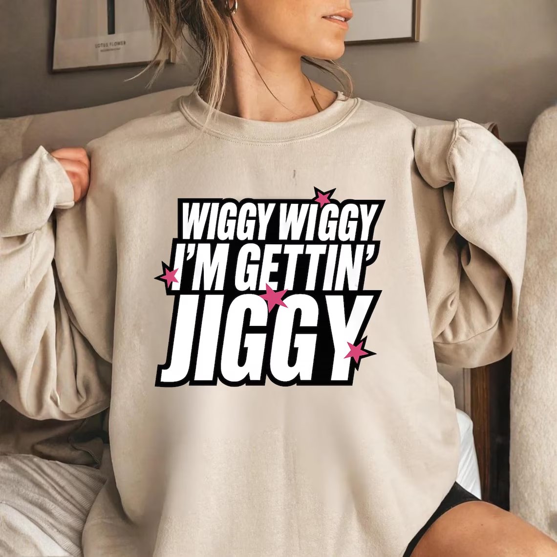FIVE Wiggy Wiggy I’m Gettin’ Jiggy Sweatshirt
