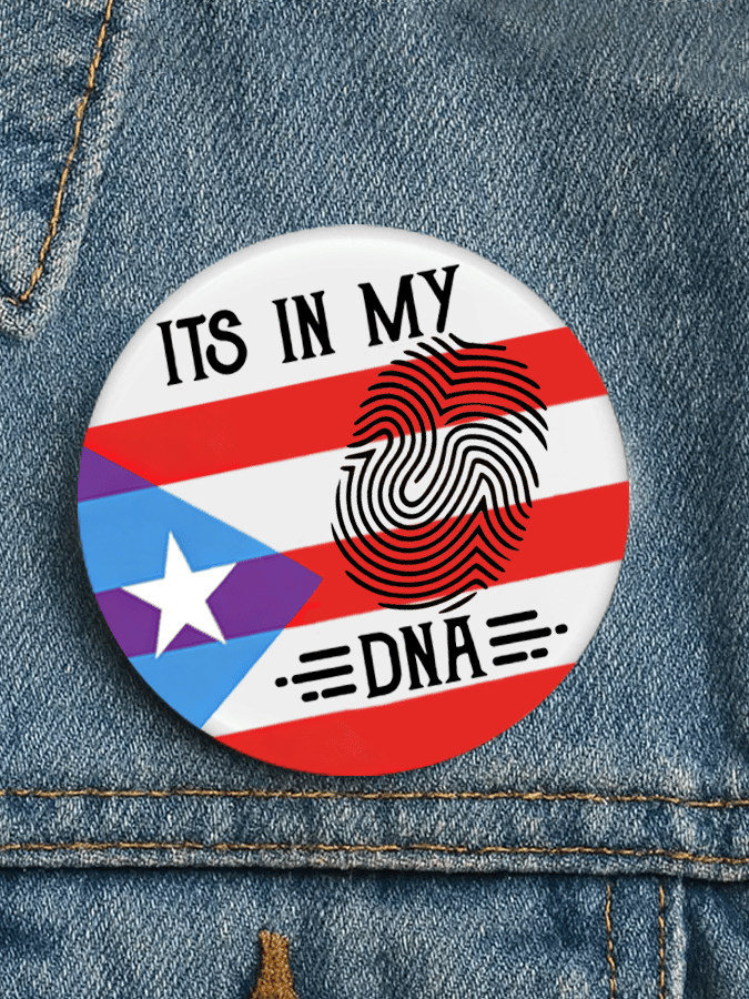 It's In My DNA Puerto Rico Pride  Pin  Button