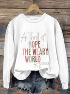 Retro Christmas A Thrill Of Hope The Weary World Rejoices Print Sweatshirt