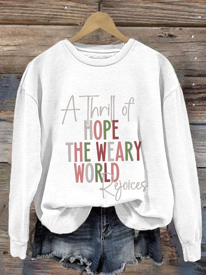 Retro Christmas A Thrill Of Hope The Weary World Rejoices Print Sweatshirt