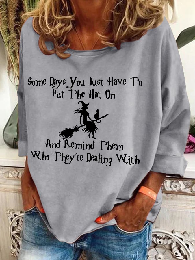 Women's Halloween Some Days You Just Have To Put On The Hat Printed Crew Neck Sweatshirt