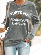 Women's Football That's My Grandson Out There Print Casual Sweatshirt