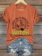 Women's In A World Full Of Princesses Be A Witch print casual T-shirt