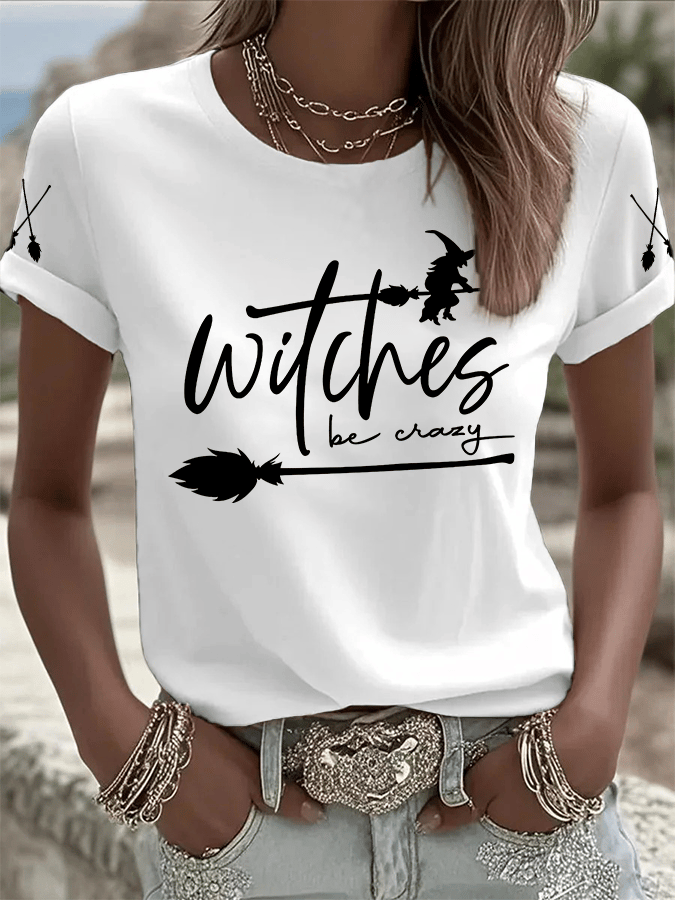 Women's Halloween Witch Be Crazy Print Crew Neck T-Shirt