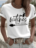 Women's Halloween Witch Be Crazy Print Crew Neck T-Shirt
