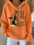 Women's Buckle Up Buttercup You Just Flipped My Witch Switch Print Casual Hooded Sweatshirt