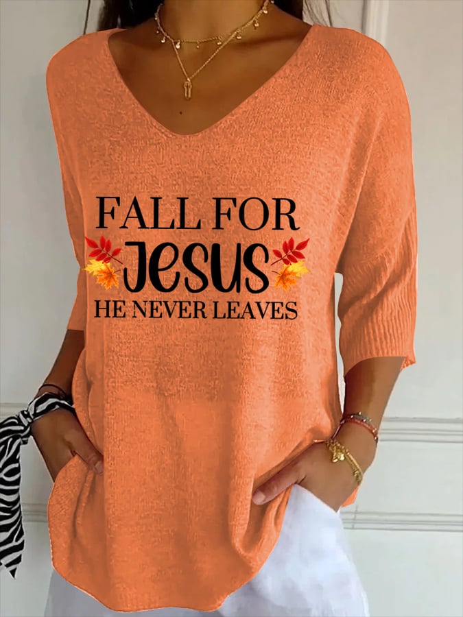 Women's Fall For Jesus He Never Leaves Print T-Shirt