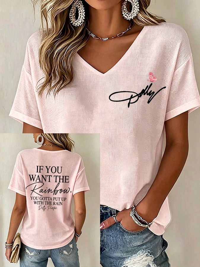 Women's If You Want The Rainbow You Gotta Put Up With The Rain Print Casual T-shirt