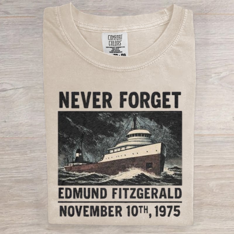 Never Forget Edmund Fitzgerald Art Print T-Shirt