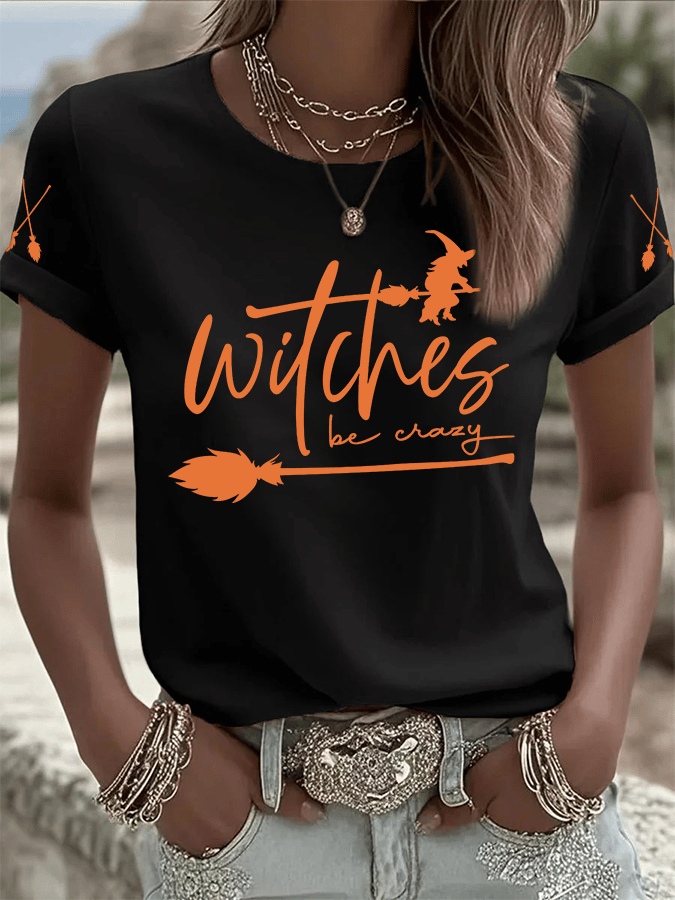 Women's Halloween Witch Be Crazy Print Crew Neck T-Shirt
