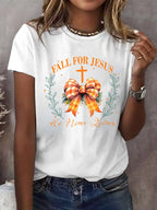 Women'S FALL FOR JESUS He Never Leave's Print Short Sleeve T-Shirt
