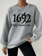 Women's 1692 They Missed One Round Neck Waffle Sweatshirt