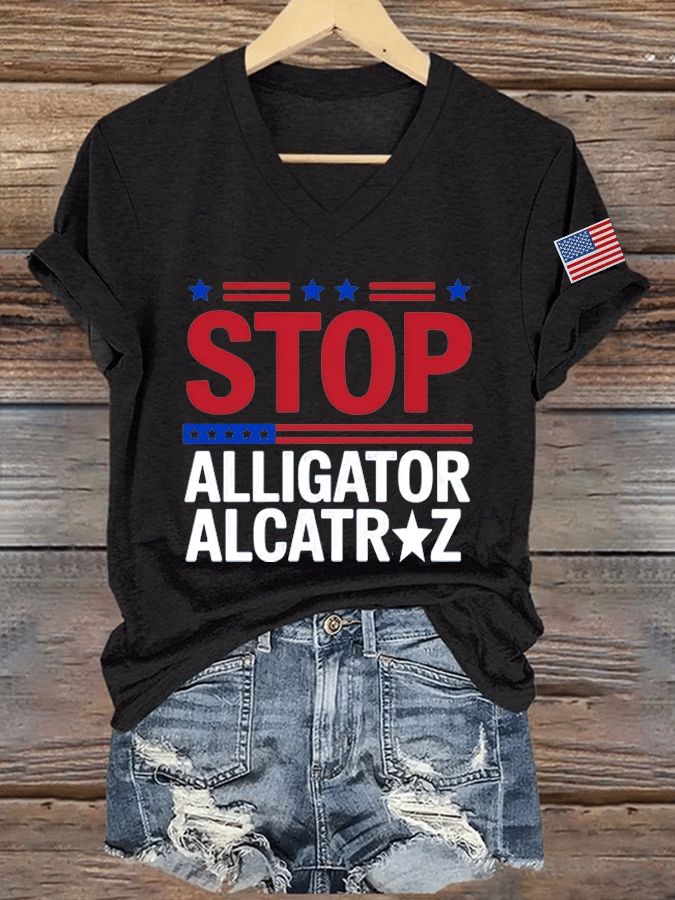 Women's Stop Alligator Alcatraz Print V-Neck T-Shirt