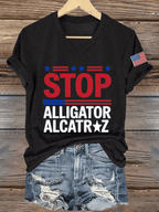 Women's Stop Alligator Alcatraz Print V-Neck T-Shirt