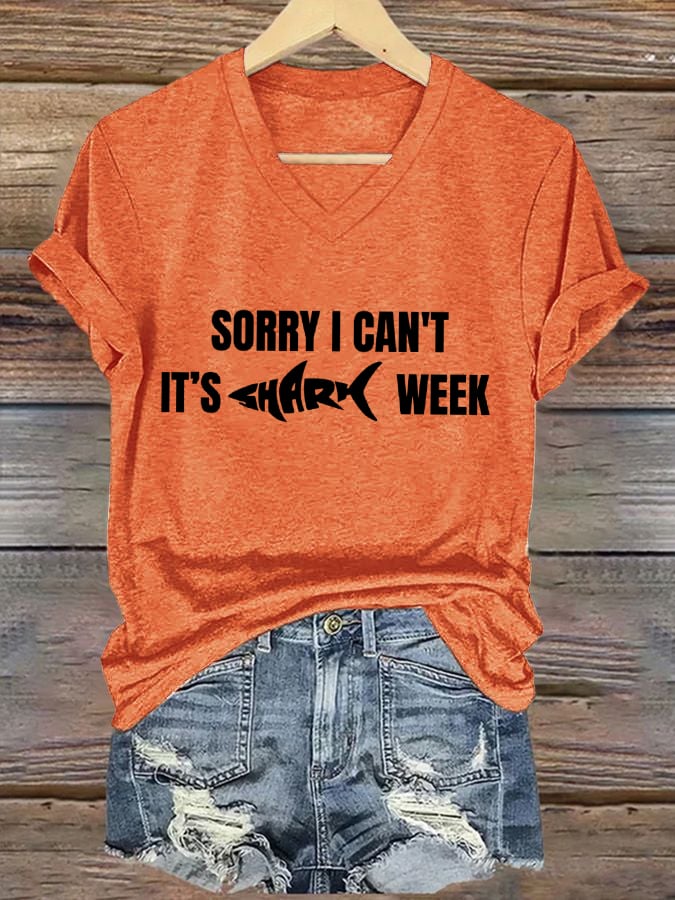Women's Sorry I Can't It's Shark Week Print T-shirt