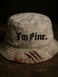 Vintage I'm Fine Bloody Print Bucket Hat