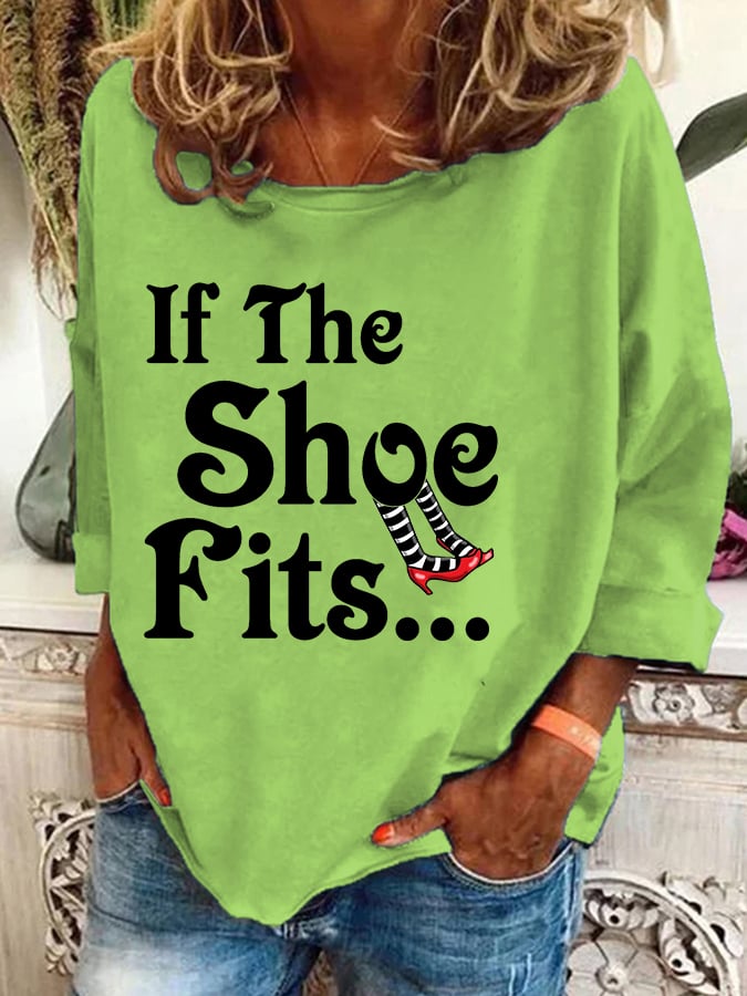 Women's Halloween Witch If The Shoe Fits Print Crew Neck Sweatshirt