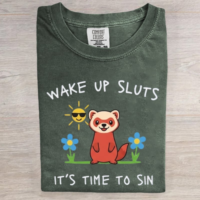 Wake Up Sluts It's Time To Sin Art Print T-Shirt