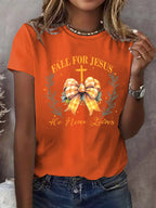Women'S FALL FOR JESUS He Never Leave's Print Short Sleeve T-Shirt