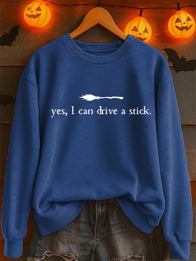 Women's Yes I Can Drive A Stick Printed Sweatshirt