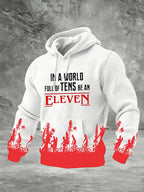 Men's In A World Full Of Tens Be An Eleven Printed Casual Hoodie