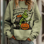 Who Needs Christmas When You Can Steal Halloween Art Printed Sweatshirt