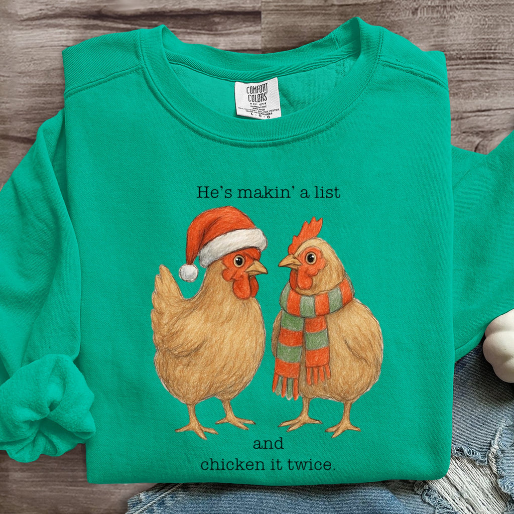 Funny Chicken Christmas He's Makin A List Chicken It Twice Art Print Sweatshirt