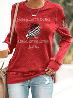 Women's Nothing Left To Do But Smile Smile Smile Print Casual Sweatshirt