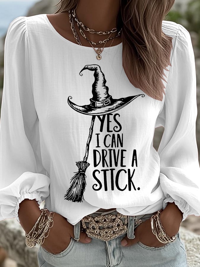Women's Yes I Can Drive A Stick Printed Long Sleeve Shirt