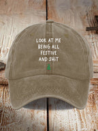 Look At Me Being All Festive And Shit Print Casual Baseball Cap