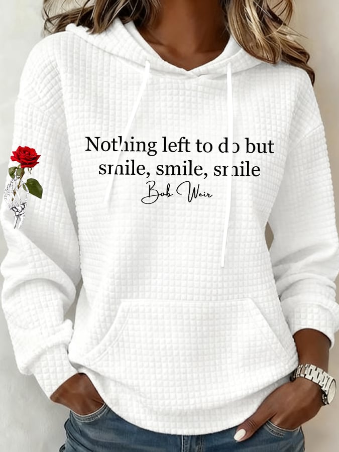 Women's Nothing Left To Do But Smile Smile Smile Print Casual Sweatshirt