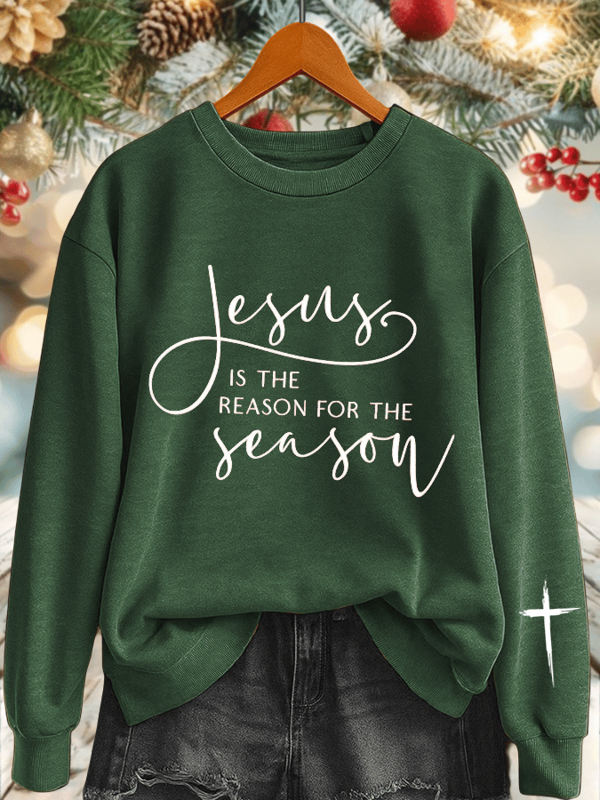 Women's Jesus Is The Reason For The Season Print Sweatshirt