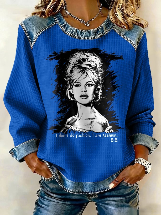 Retro I Don't Do Fashion. I Am Fashion. B.B. Print Sweatshirt