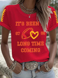 Women's It's Been A Long Time Coming Printed Round Neck T-Shirt